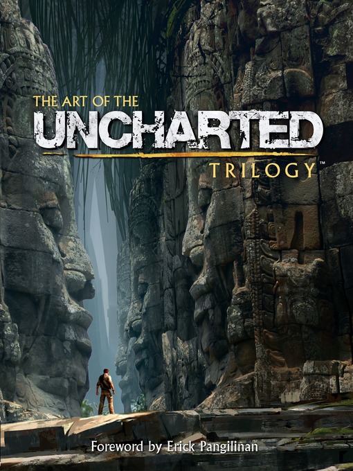 Title details for The Art of the Uncharted Trilogy by Naughty Dog - Available